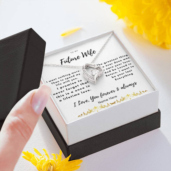To My Future Wife - I want nothing more... Personalized - Jewelled by love