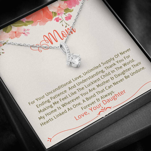 To My Mom..Unconditional love and neverending supply...Love Daughter - Jewelled by love