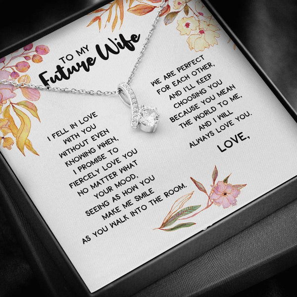 To My Future Wife - I fell in love with you.. - Jewelled by love