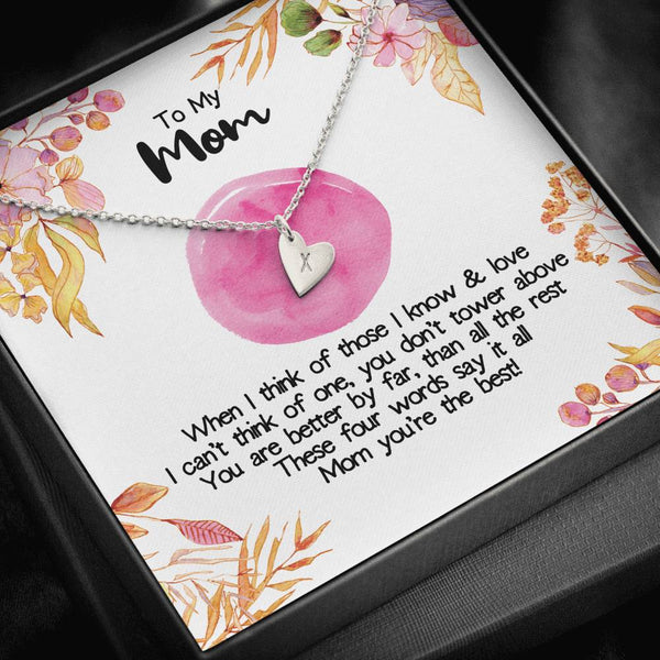 To my Mom..Personalized necklace..When I think of those..Love - Jewelled by love