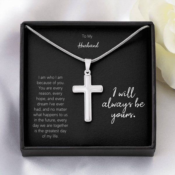 I will always be yours ....Cross Necklace Gift for Husband - Jewelled by love
