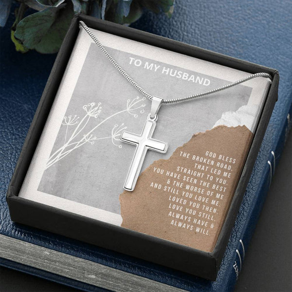 Cross necklace for Husband....God bless the broken road - Jewelled by love