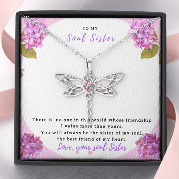 To My Soul Sister dragonfly necklace.. There is no one in the world - Jewelled by love