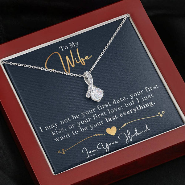 Wife necklace....I may not be your first date ..alluring - Jewelled by love